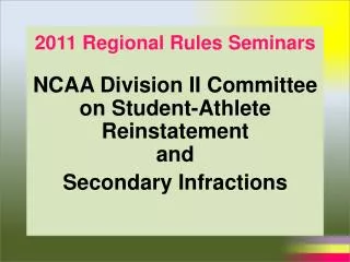 2011 Regional Rules Seminars
