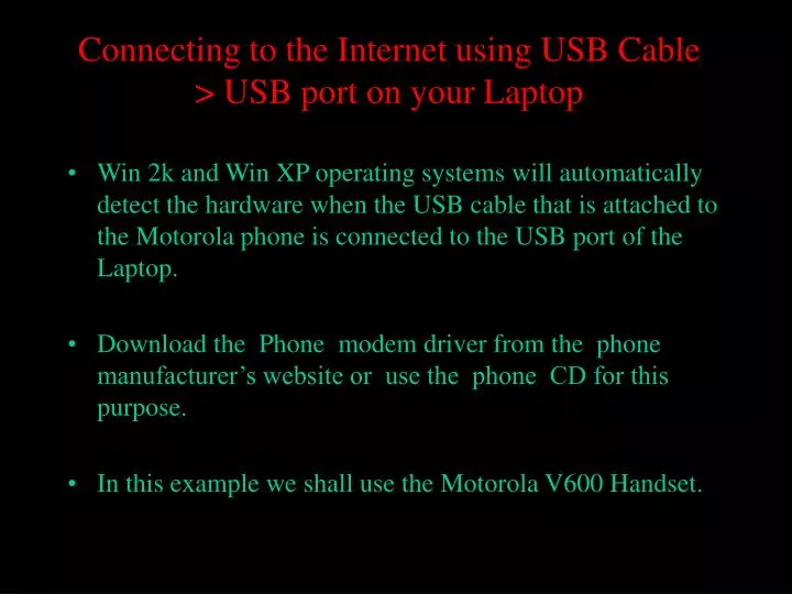 connecting to the internet using usb cable usb port on your laptop