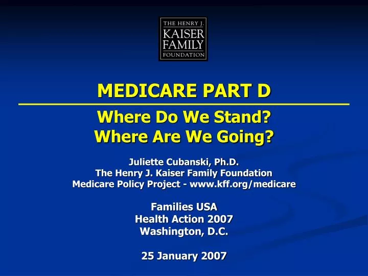 medicare part d where do we stand where are we going