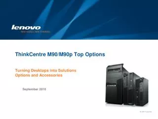ThinkCentre M90/M90p Top Options