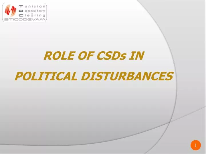 role of csds in political disturbances