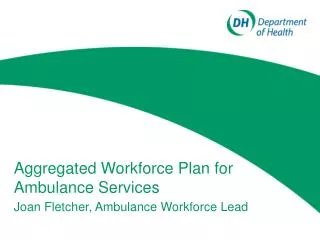 Aggregated Workforce Plan for Ambulance Services