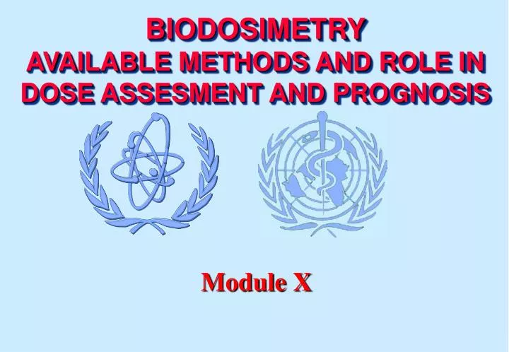 b iodosimetry ava i lable methods and r ole in dose assesment and prognos i s