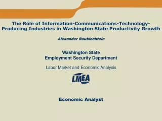 The Role of Information-Communications-Technology-Producing Industries in Washington State Productivity Growth Alexander