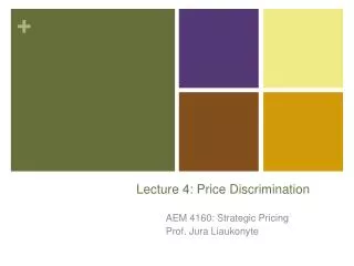 Lecture 4: Price Discrimination