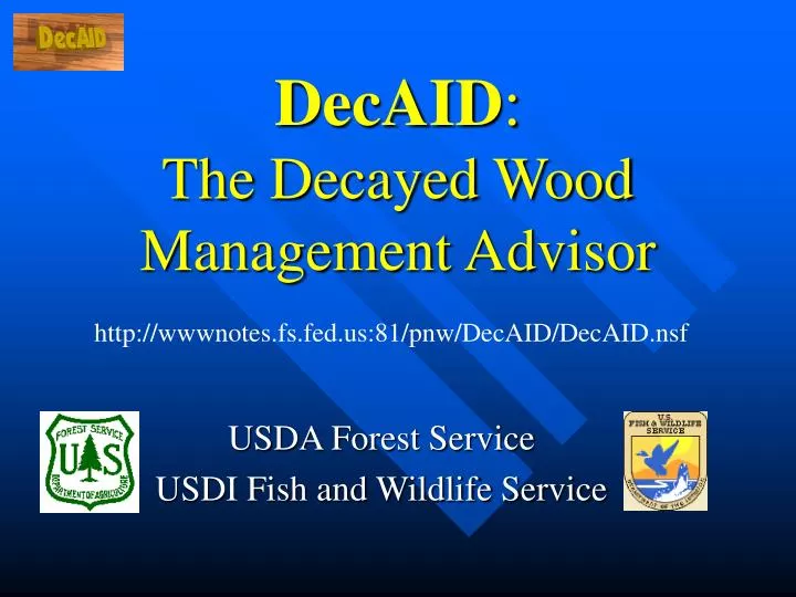 decaid the decayed wood management advisor