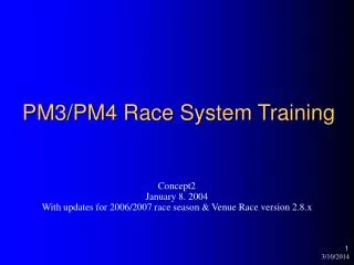 PM3/PM4 Race System Training