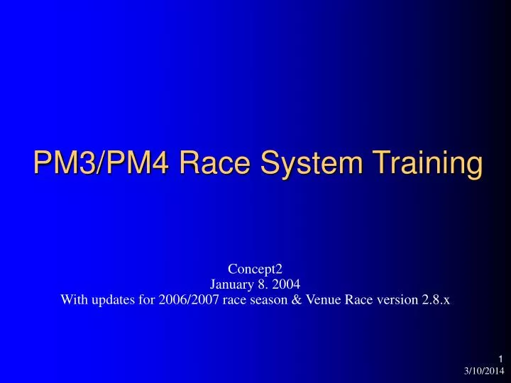 pm3 pm4 race system training