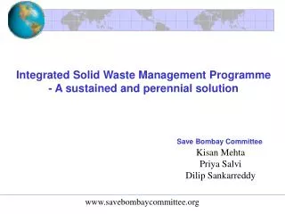 Integrated Solid Waste Management Programme - A sustained and perennial solution