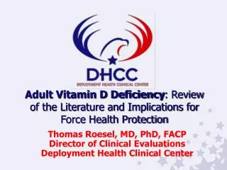 Adult Vitamin D Deficiency : Review of the Literature and Implications for Force Health Protection