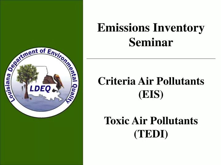 emissions inventory seminar criteria air pollutants eis toxic air pollutants tedi
