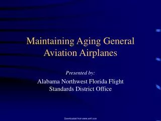 Maintaining Aging General Aviation Airplanes