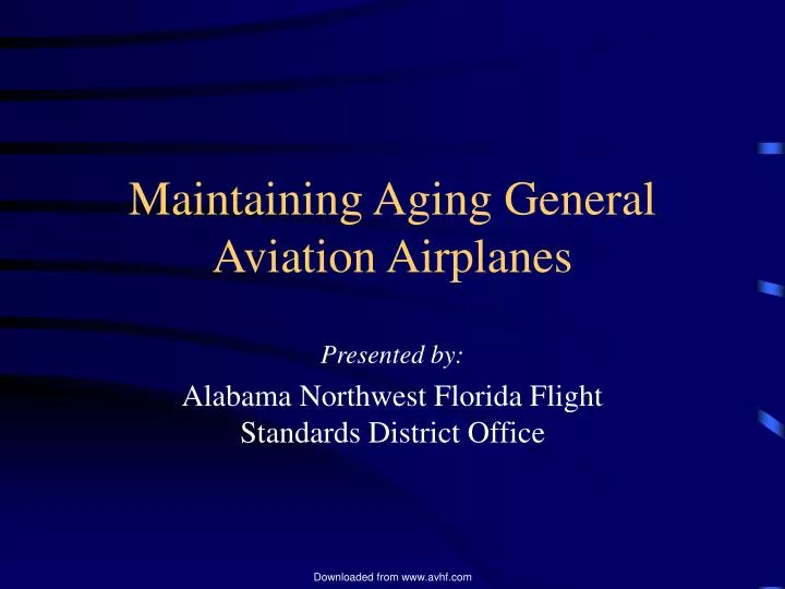 maintaining aging general aviation airplanes