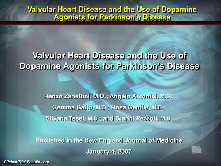 valvular heart disease and the use of dopamine agonists for parkinson s disease