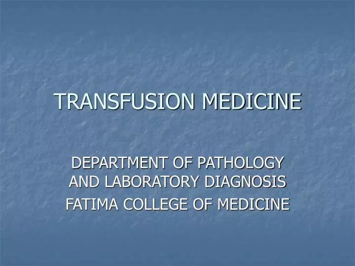 transfusion medicine