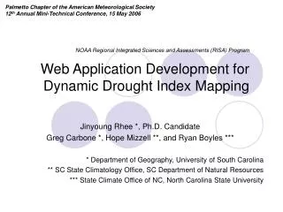 NOAA Regional Integrated Sciences and Assessments (RISA) Program Web Application Development for Dynamic Drought Index M