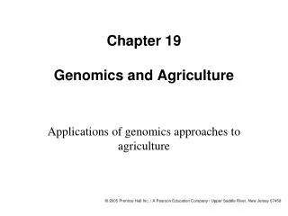 Chapter 19 Genomics and Agriculture