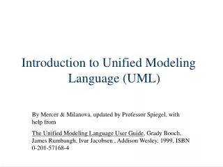 Introduction to Unified Modeling Language (UML)