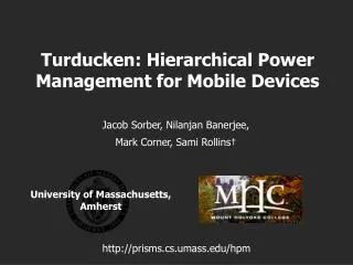 Turducken: Hierarchical Power Management for Mobile Devices