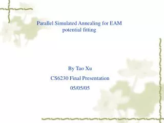 Parallel Simulated Annealing for EAM potential fitting