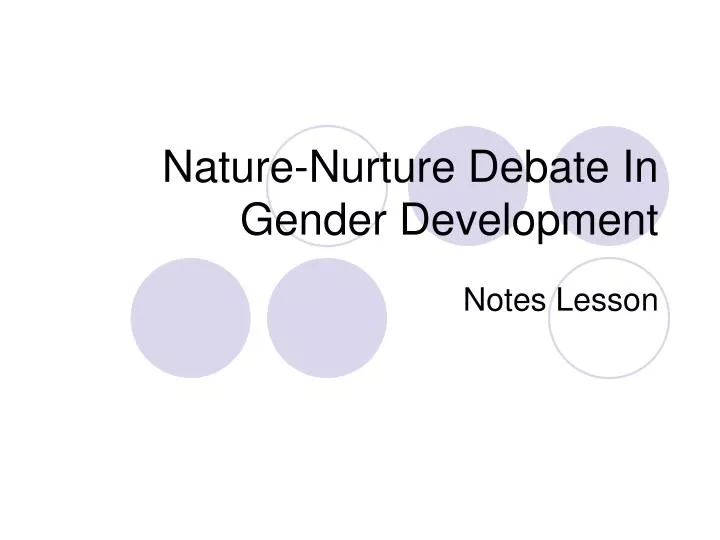 nature nurture debate in gender development