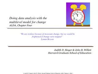 Doing data analysis with the multilevel model for change ALDA, Chapter Four