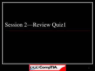Session 2—Review Quiz1