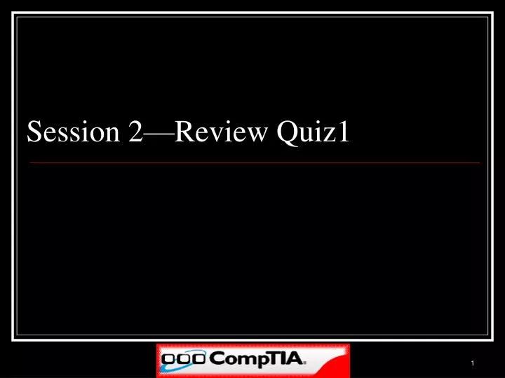 session 2 review quiz1
