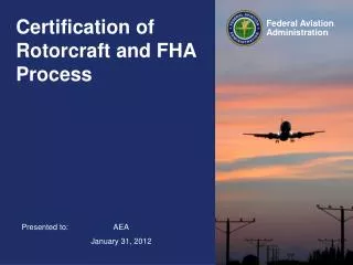 Certification of Rotorcraft and FHA Process