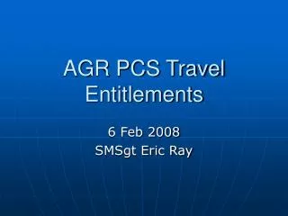 AGR PCS Travel Entitlements
