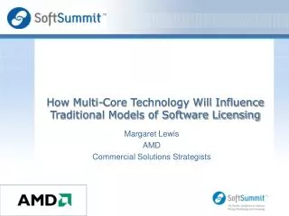 How Multi-Core Technology Will Influence Traditional Models of Software Licensing