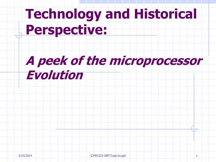 technology and historical perspective a peek of the microprocessor evolution
