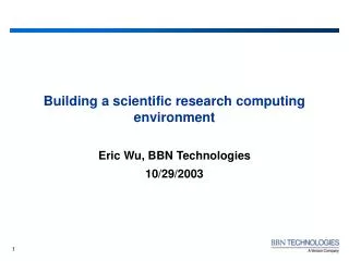Building a scientific research computing environment