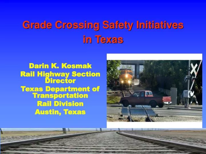grade crossing safety initiatives in texas