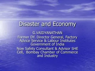 Disaster and Economy