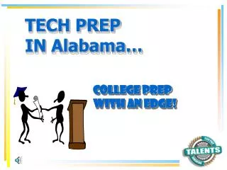 Tech Prep students are involved in rigorous high school programs