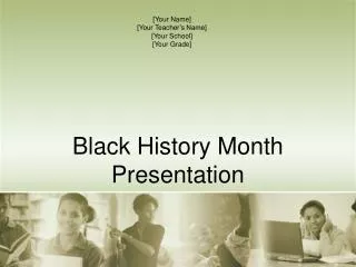 Black History Month Presentation