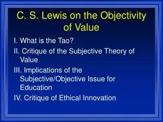 C. S. Lewis on the Objectivity of Value