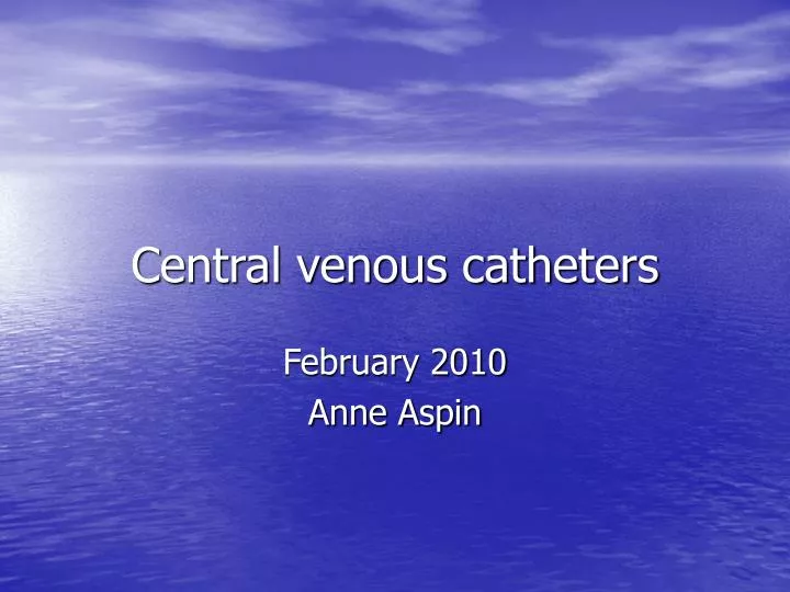central venous catheters