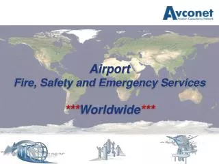 Airport Fire, Safety and Emergency Services *** Worldwide ***