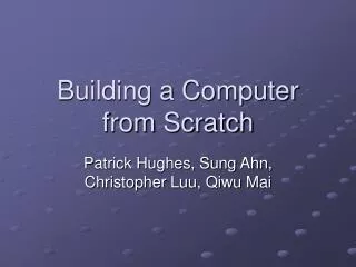 Building a Computer from Scratch