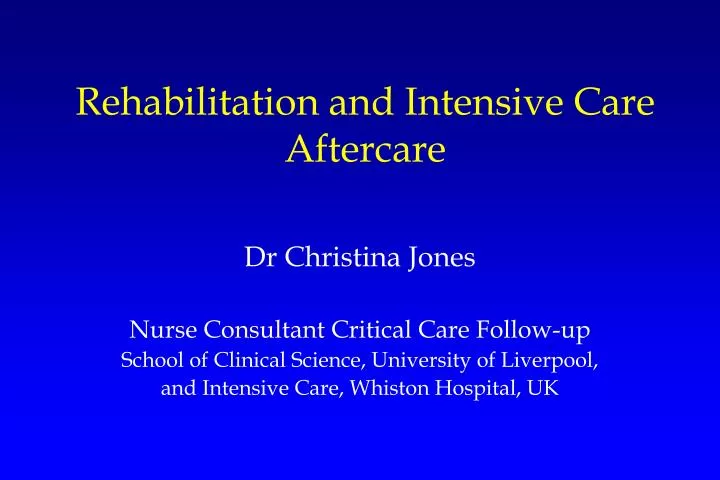 rehabilitation and intensive care aftercare