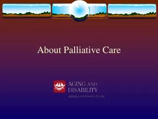 About Palliative Care