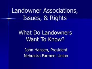 What Do Landowners Want To Know?