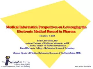 Medical Informatics Perspectives on Leveraging the Electronic Medical Record in Pharma