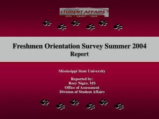 Freshmen Orientation Survey Summer 2004 Report