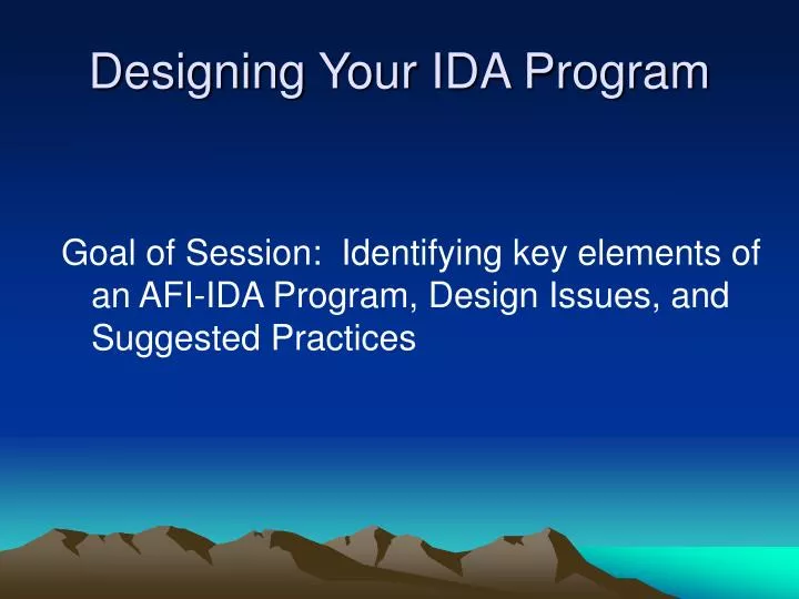 designing your ida program