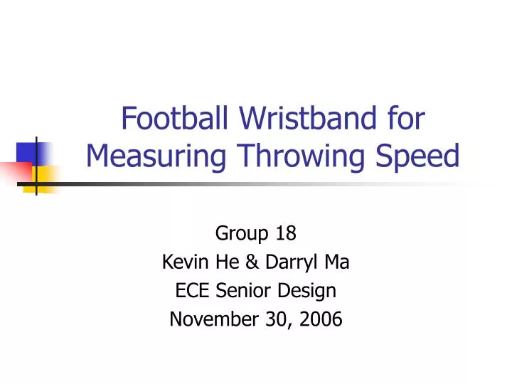 football wristband for measuring throwing speed