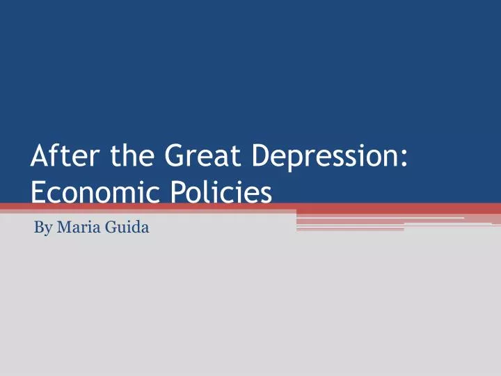 after the great depression economic policies