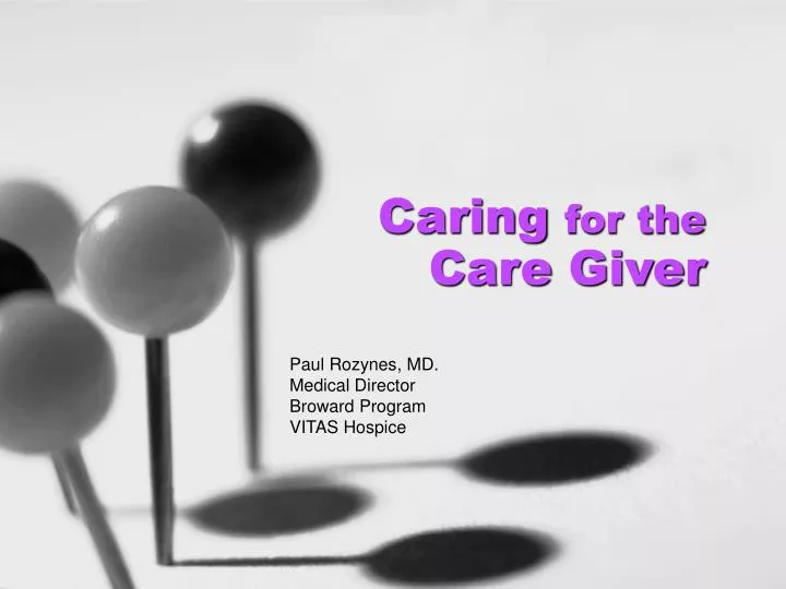 caring for the care giver